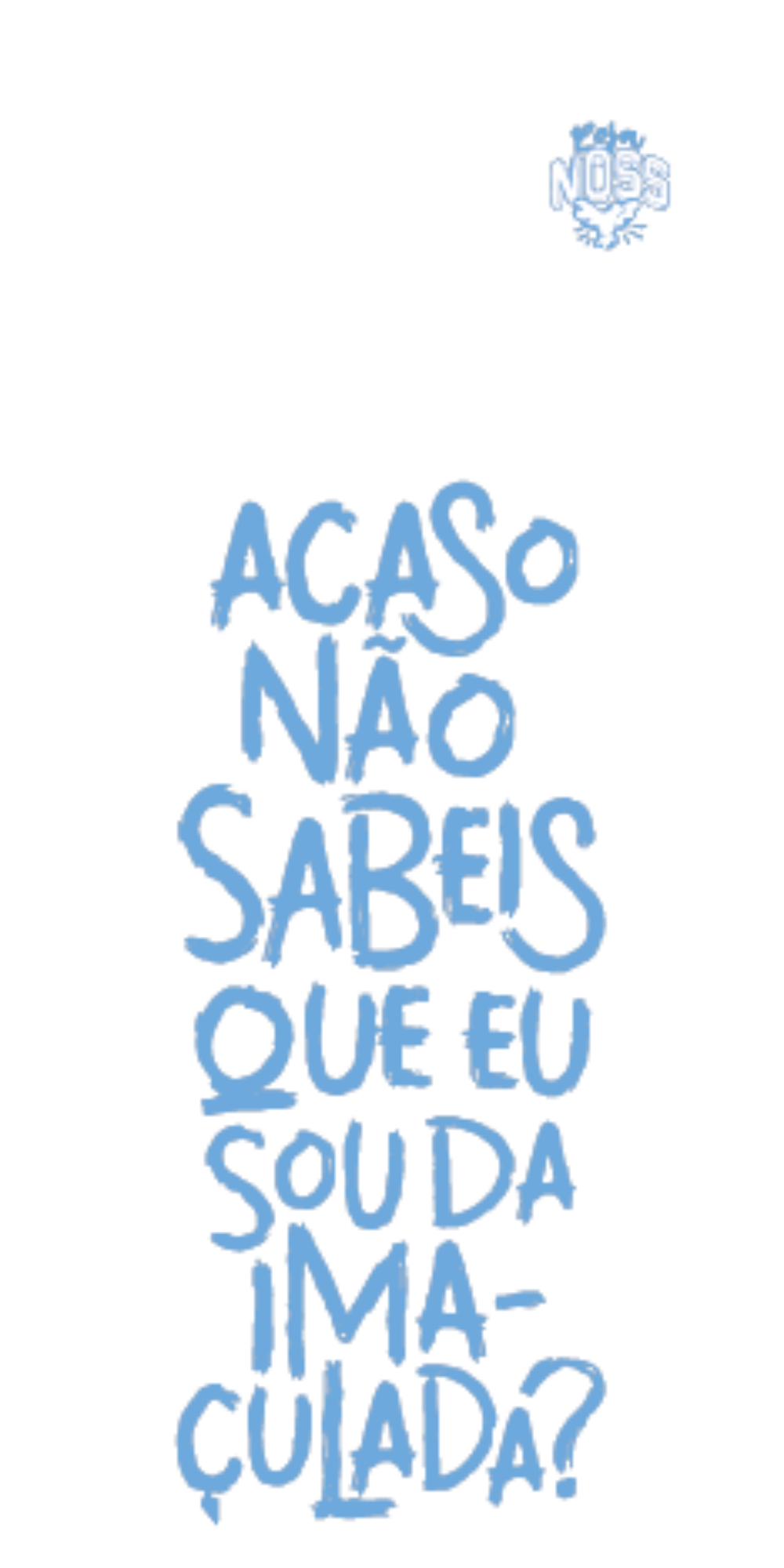 Capinha Para Celular Acaso Não Sabeis