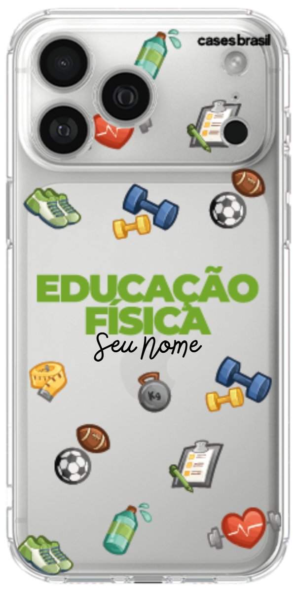 Capinha para celular Educação Física - Profissão Com Nome
