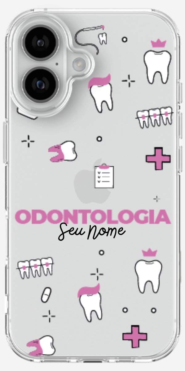 Capinha para celular Odontologia - Profissão Com Nome