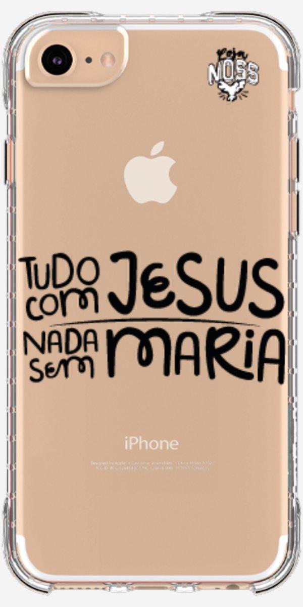 Capinha para Celular Tudo com Jesus Nada sem Maria