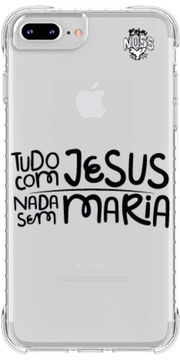 Capinha para Celular Tudo com Jesus Nada sem Maria