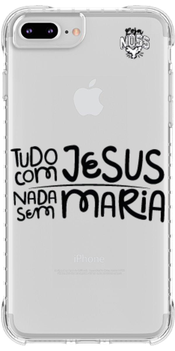 Capinha para Celular Tudo com Jesus Nada sem Maria
