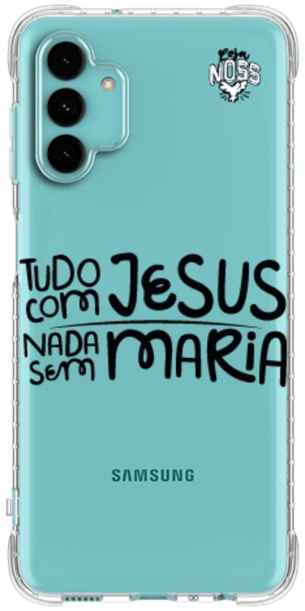 Capinha para Celular Tudo com Jesus Nada sem Maria
