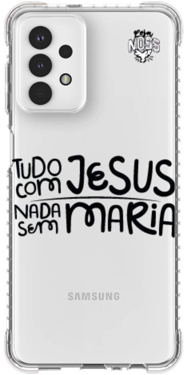 Capinha para Celular Tudo com Jesus Nada sem Maria