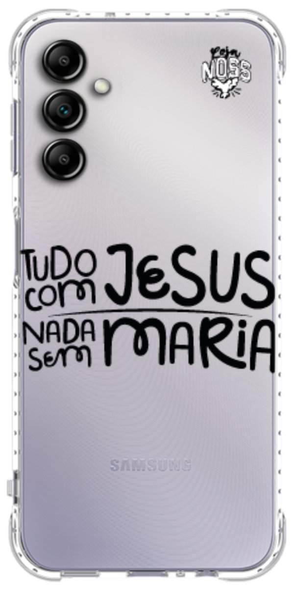 Capinha para Celular Tudo com Jesus Nada sem Maria