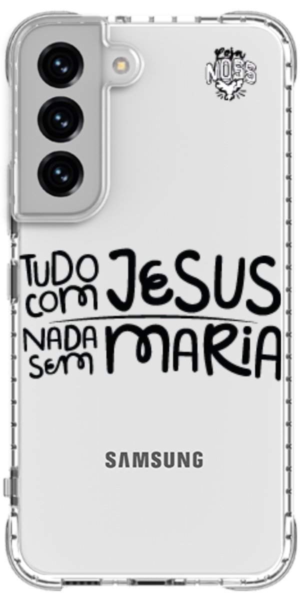 Capinha para Celular Tudo com Jesus Nada sem Maria