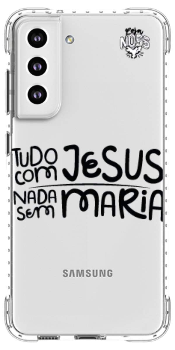 Capinha para Celular Tudo com Jesus Nada sem Maria