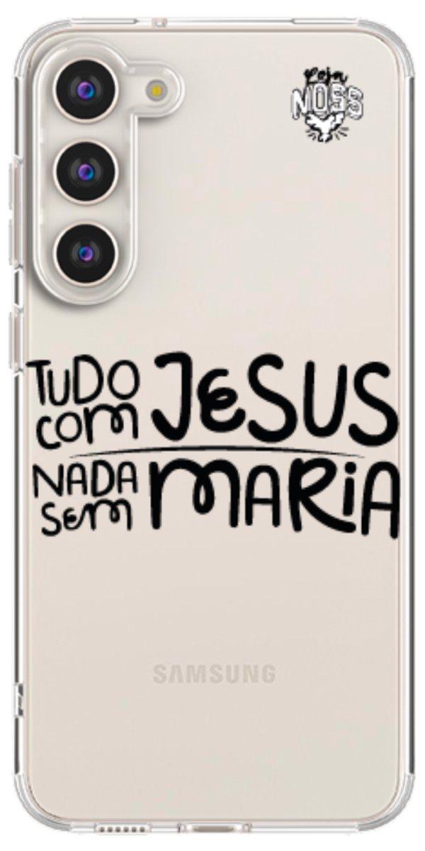 Capinha para Celular Tudo com Jesus Nada sem Maria