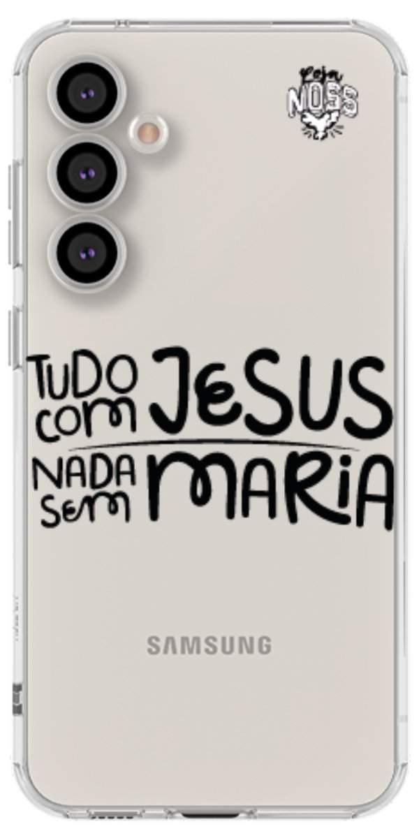 Capinha para Celular Tudo com Jesus Nada sem Maria
