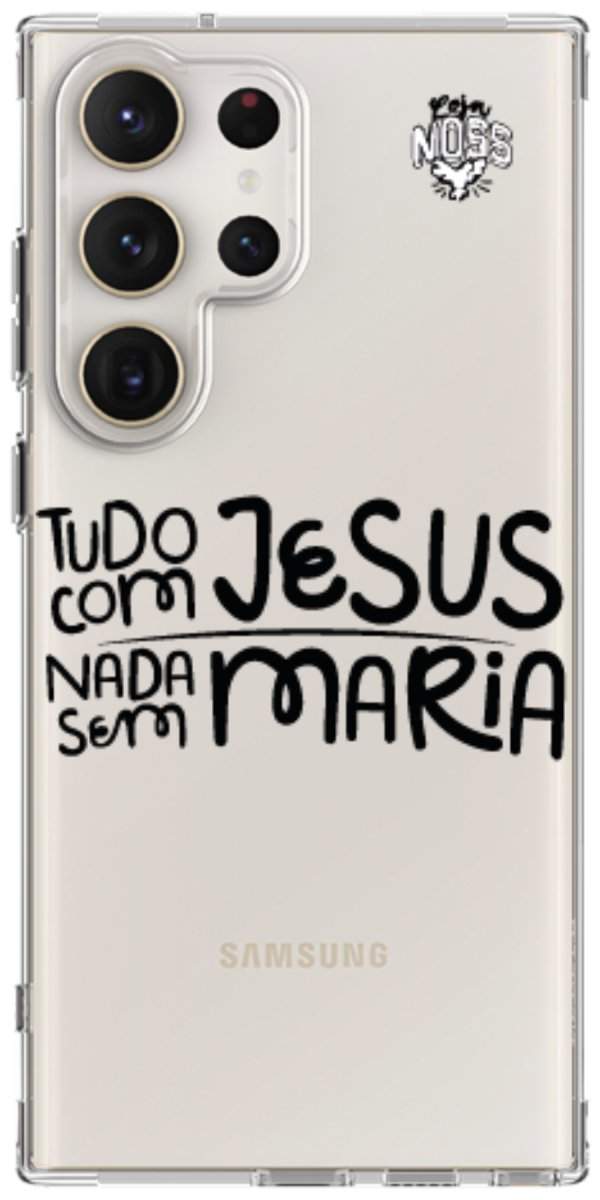 Capinha para Celular Tudo com Jesus Nada sem Maria